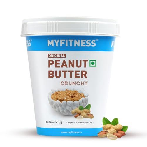 MYFITNESS Original Classic Peanut Butter Crunchy 510g | 25g Protein to Boost Energy | Tasty & Healthy Nut Butter Spread | Vegan | Cholesterol Free, Gluten Free | Zero Trans Fat | Peanut Butter Crunchy - MYFITNESS Grocery